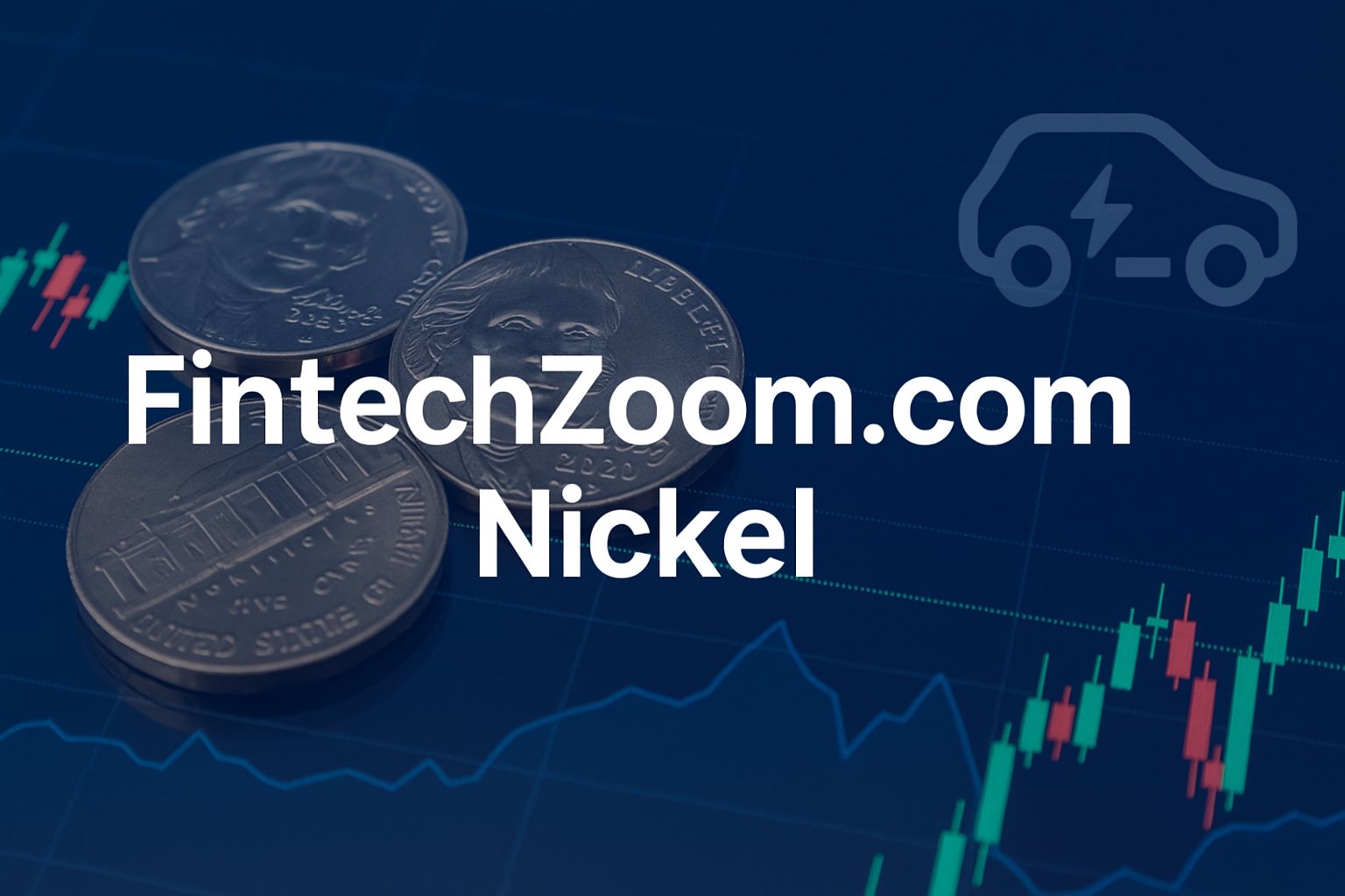 FintechZoom.com Nickel